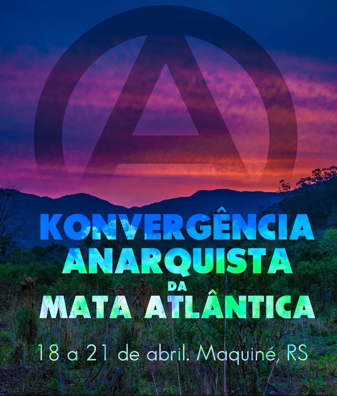 Konvergência Anarquista da Mata Atlântica – Inscrições Abertas